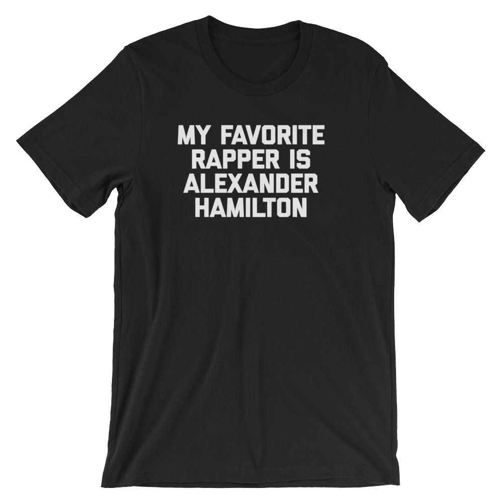 My Favorite Rapper Is Alexander Hamilton T-Shirt (Unisex) Hoodie, Sweatshirt | CiraTrend.com (Image 2)