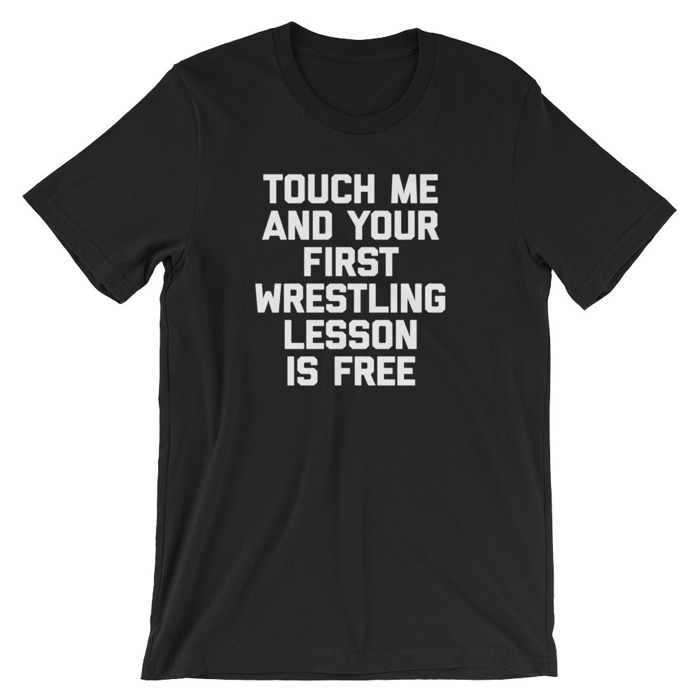 Touch Me & Your First Wrestling Lesson Is Free T-Shirt (Unisex) Hoodie, Sweatshirt | CiraTrend.com (Image 2)