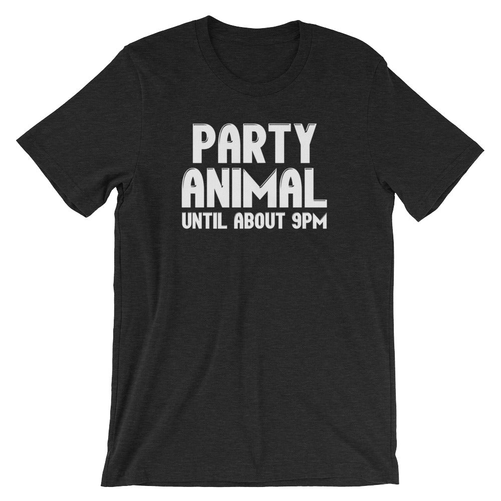 Party Animal (Until About 9pm) T-Shirt (Unisex) Hoodie, Sweatshirt | CiraTrend.com (Image 4)