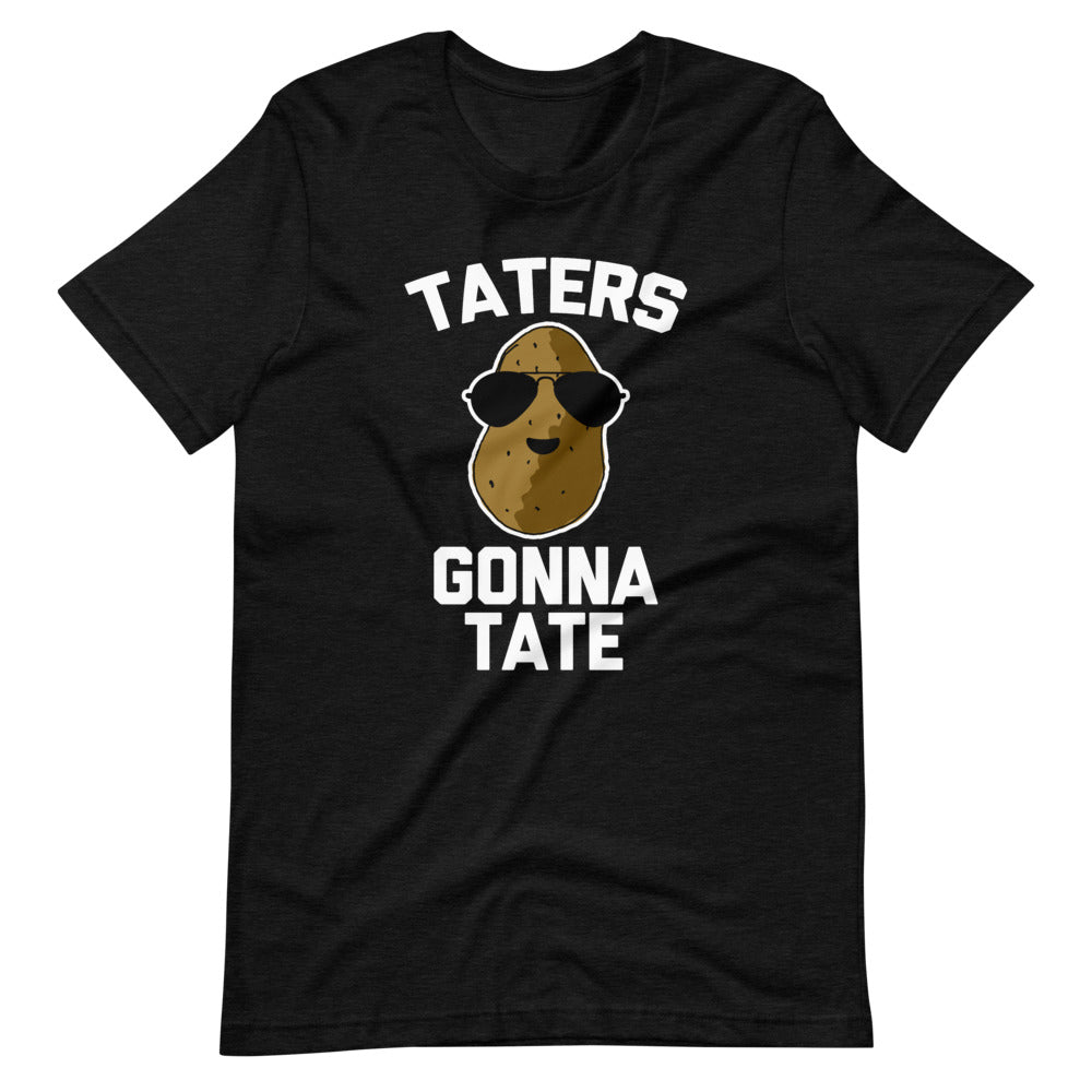 Taters Gonna Tate T-Shirt (Unisex) Hoodie, Sweatshirt | CiraTrend.com (Image 3)