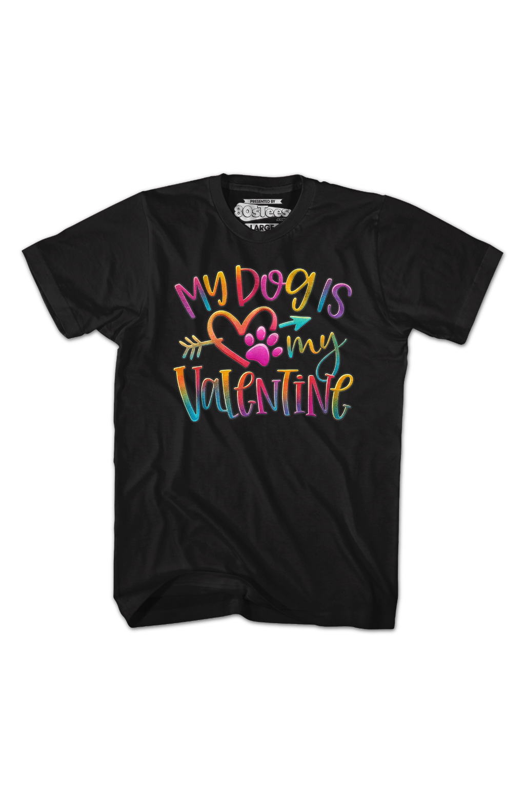 My Dog Is My Valentine T-Shirt Hoodie, Sweatshirt | CiraTrend.com (Image 2)