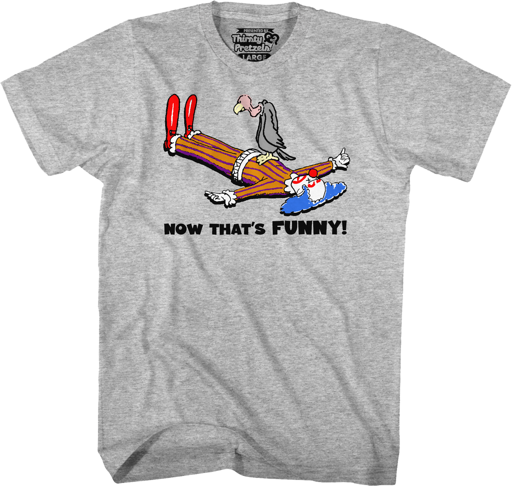 Now That's Funny T-Shirt Hoodie, Sweatshirt | CiraTrend.com (Image 1)