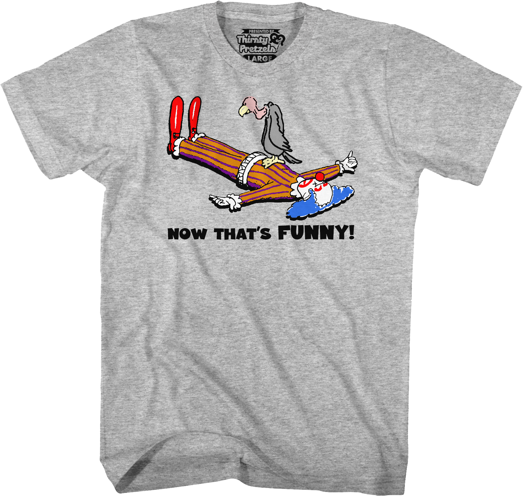Now That's Funny T-Shirt Hoodie, Sweatshirt | CiraTrend.com (Image 1)