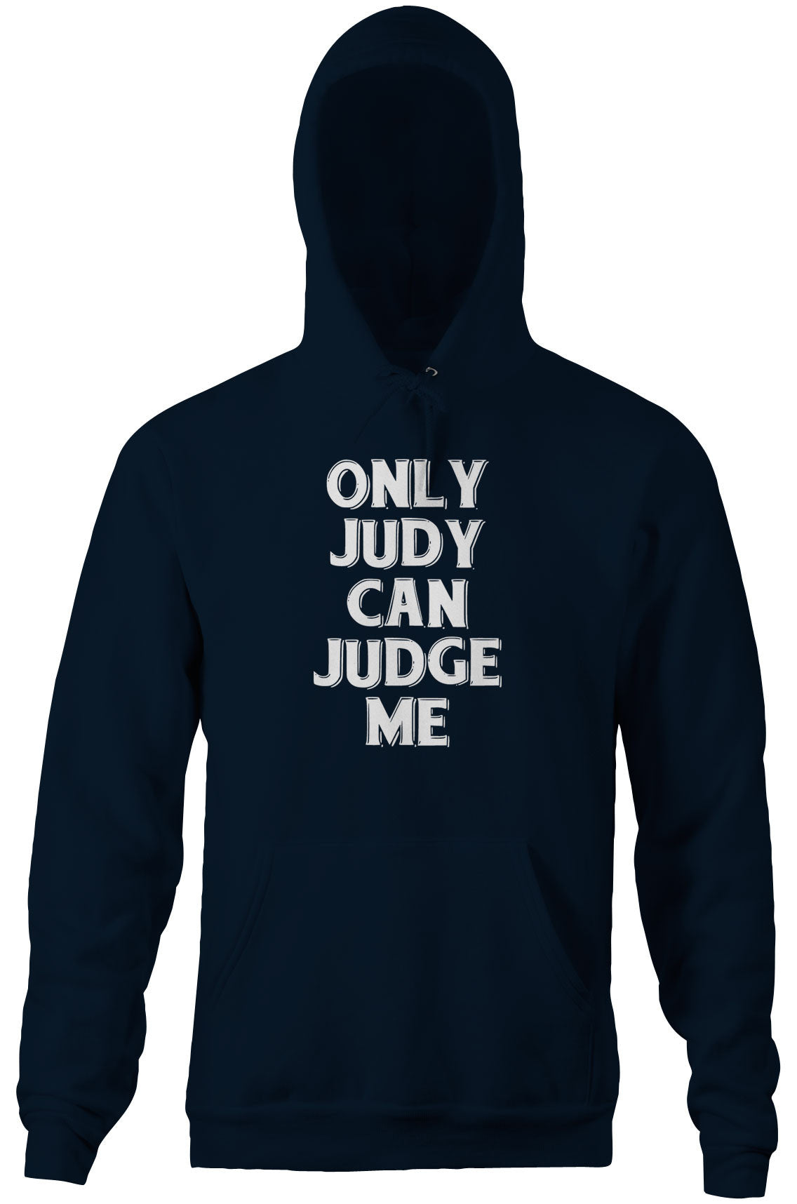 Only Judy Can Judge Me Hoodie T-Shirts, Sweatshirt | CiraTrend.com (Image 3)