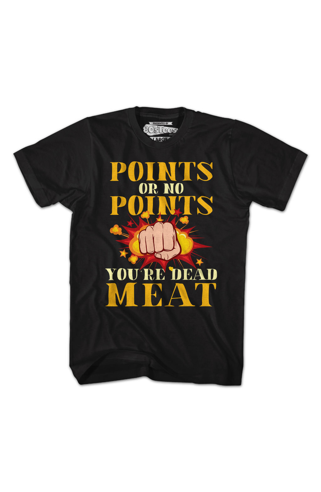 Points Or No Points You're Dead Meat T-Shirt Hoodie, Sweatshirt | CiraTrend.com (Image 2)