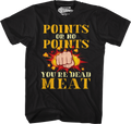 Points Or No Points You're Dead Meat T-Shirt Hoodie, Sweatshirt | CiraTrend.com (Image 1)
