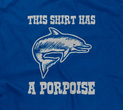 This Shirt Has A Porpoise Hoodie Sweatshirt | CiraTrend.com (Image 2)