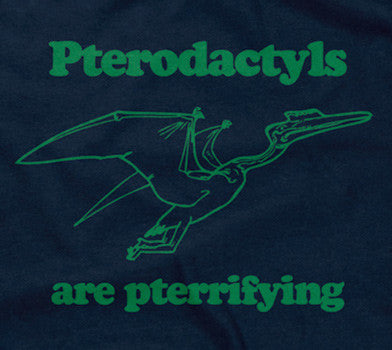 Pterodactyls Are Pterrifying Hoodie T-Shirts, Sweatshirt | CiraTrend.com (Image 2)
