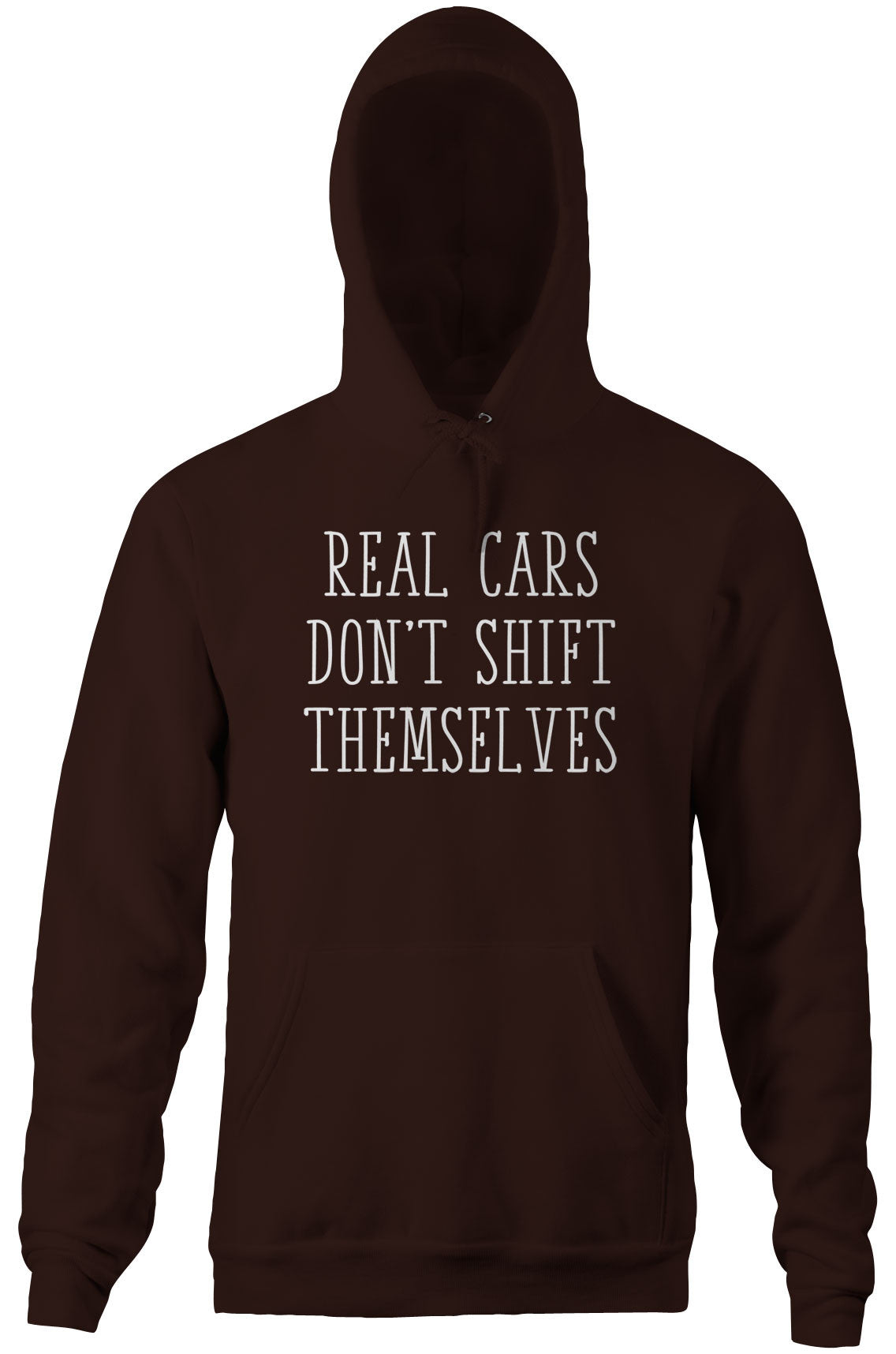 Real Cars Don't Shift Themselves Hoodie T-Shirts, Sweatshirt | CiraTrend.com (Image 5)