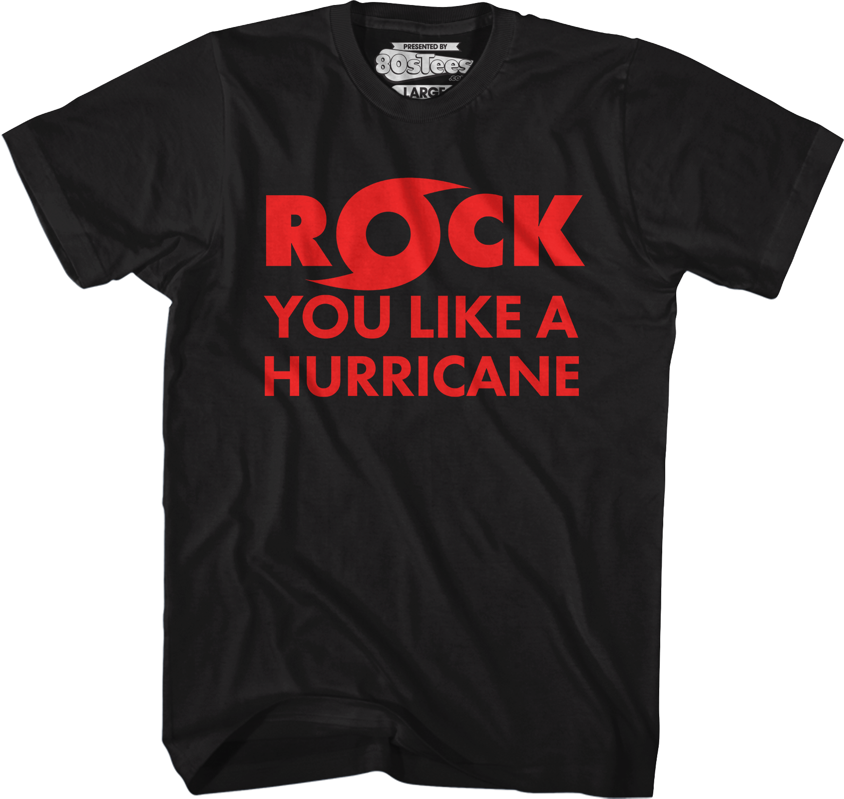 Rock You Like A Hurricane T-Shirt Hoodie, Sweatshirt | CiraTrend.com (Image 1)
