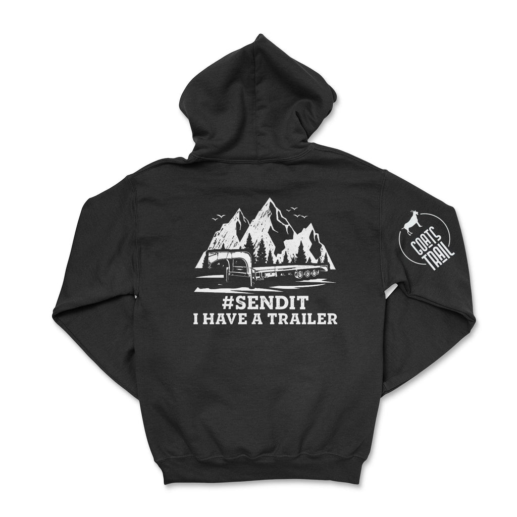 #SENDIT I Have a Trailer Hoodie T-Shirts, Sweatshirt | CiraTrend.com (Image 1)