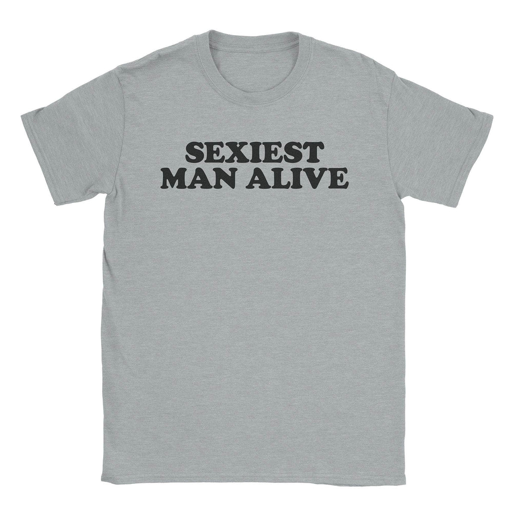 Sexiest Man T-Shirt Hoodie, Sweatshirt | CiraTrend.com (Image 1)