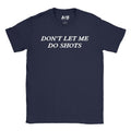 Shots T-Shirt Hoodie, Sweatshirt | CiraTrend.com (Image 1)