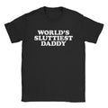 Sluttiest Daddy T-Shirt Hoodie, Sweatshirt | CiraTrend.com (Image 1)