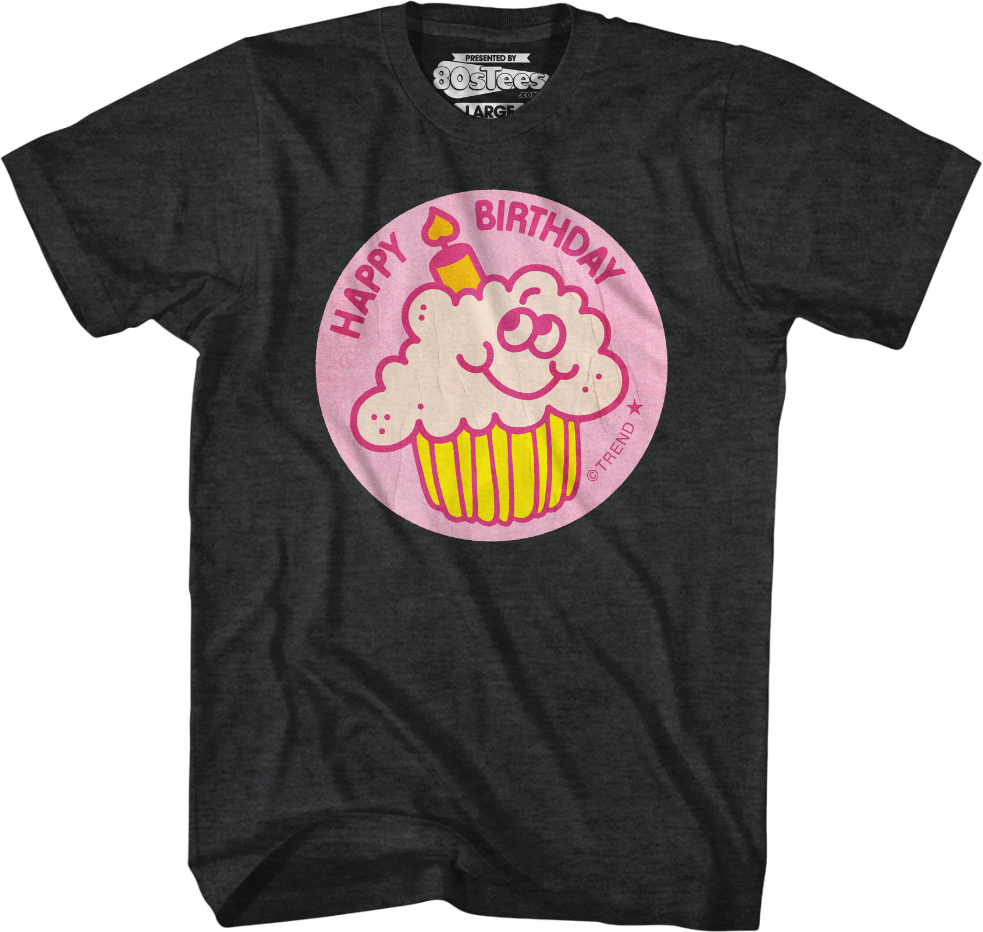 Happy Birthday Scratch N Sniff T-Shirt Hoodie, Sweatshirt | CiraTrend.com (Image 1)