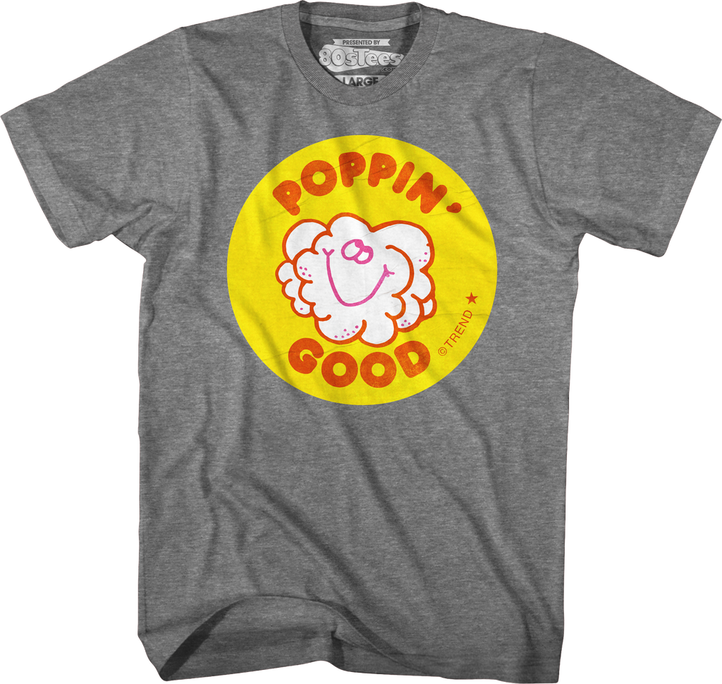 Poppin' Good Scratch N Sniff T-Shirt Hoodie, Sweatshirt | CiraTrend.com (Image 1)