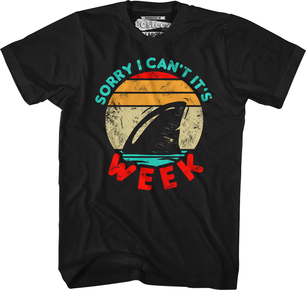 Sorry I Can't It's Shark Week T-Shirt Hoodie, Sweatshirt | CiraTrend.com (Image 1)