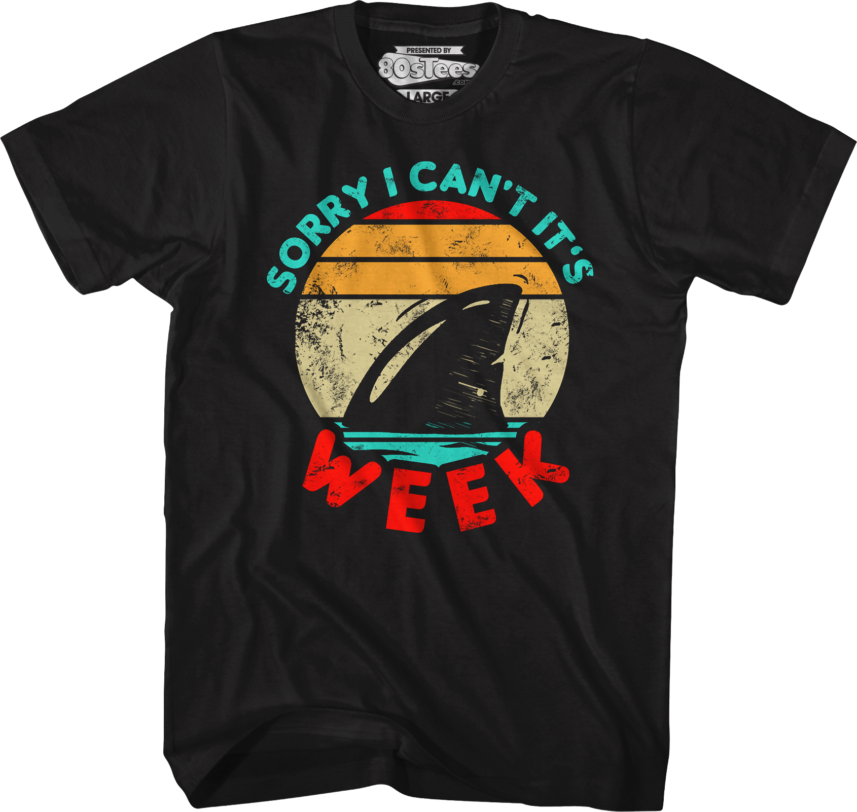 Sorry I Can't It's Shark Week T-Shirt Hoodie, Sweatshirt | CiraTrend.com (Image 1)