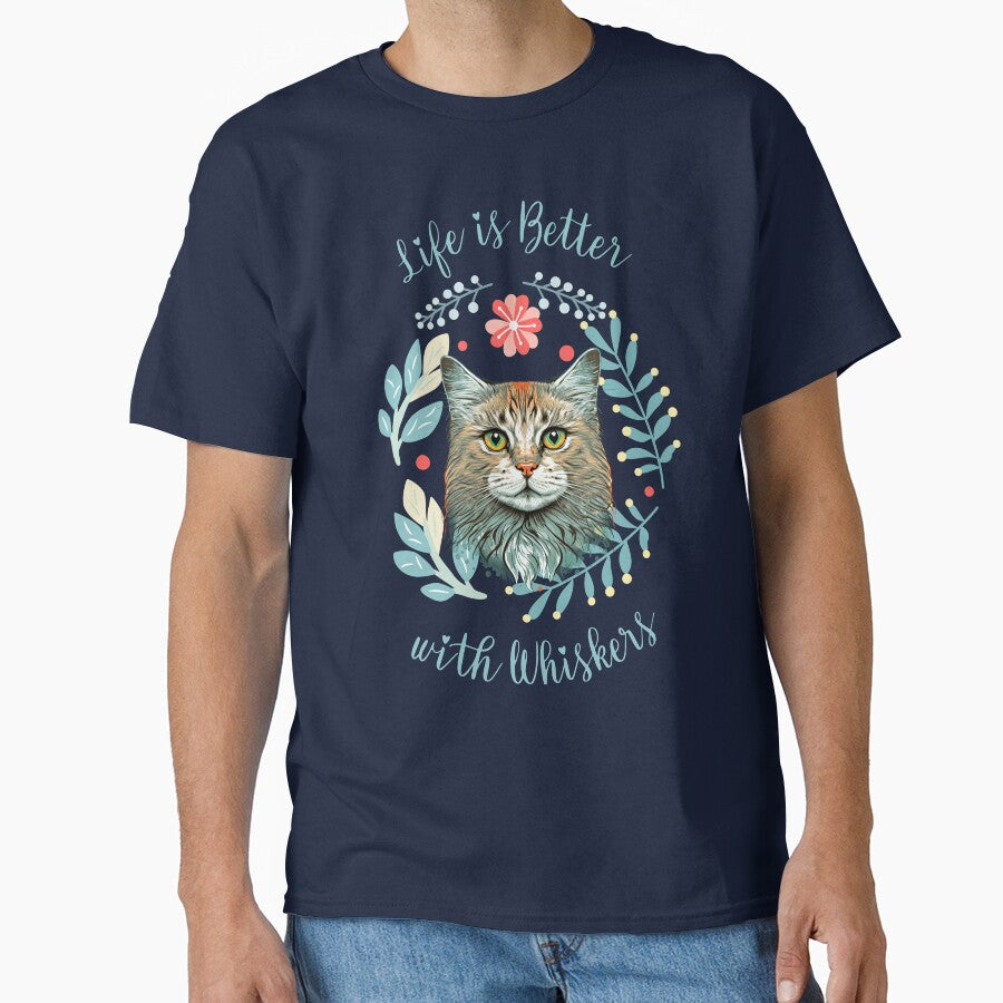 Life is Better with Whiskers Funny Cat by Sachie's Studio