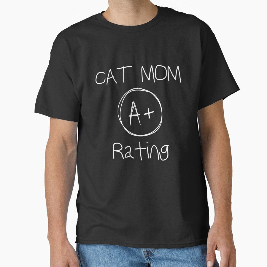 Cat Mom A+ Rating Shirt, Cat Lover Shirt by Sleepy Cat Design
