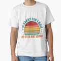Did I Roll My Eyes Out Loud Funny Sarcastic Gift SK by andregiftshopzz