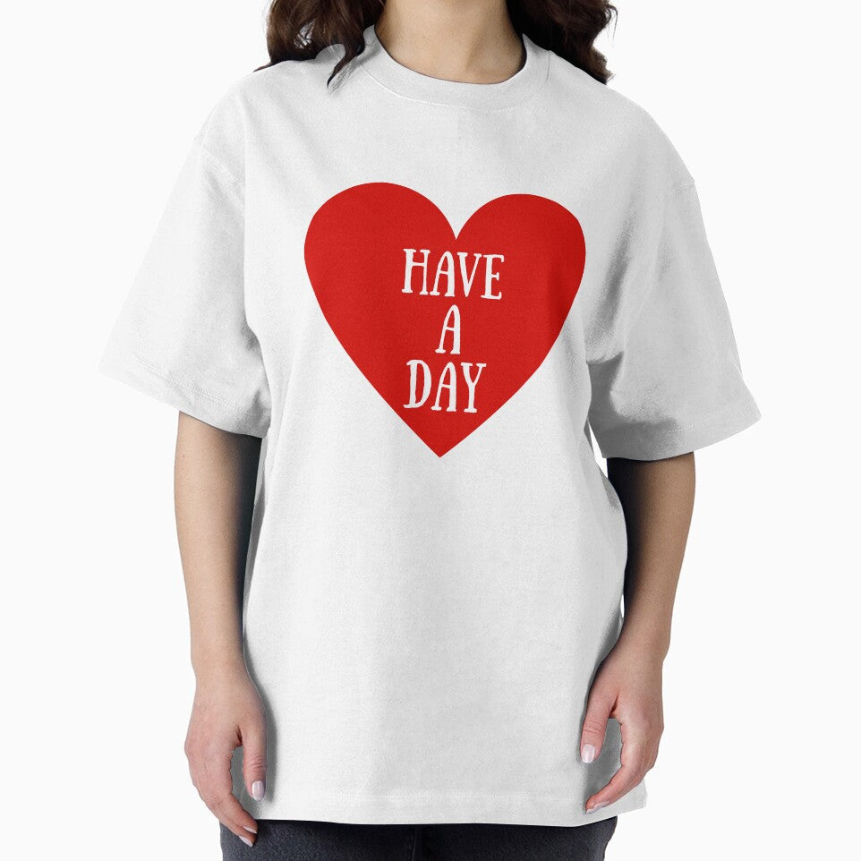HAVE A DAY by EvergreenRevolt