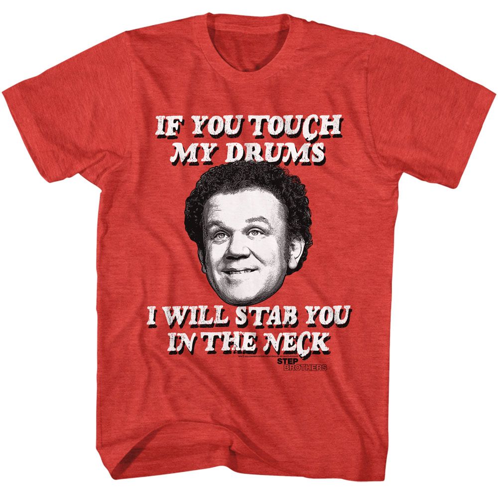 Step Brothers - If You Touch My Drums Boyfriend Tee Hoodie, Sweatshirt | CiraTrend.com