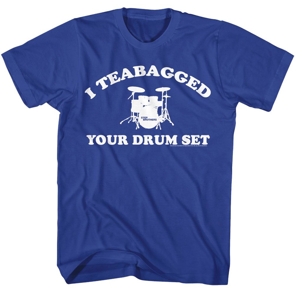 Step Brothers - Teabagged Drum Set T-Shirt Hoodie, Sweatshirt | CiraTrend.com
