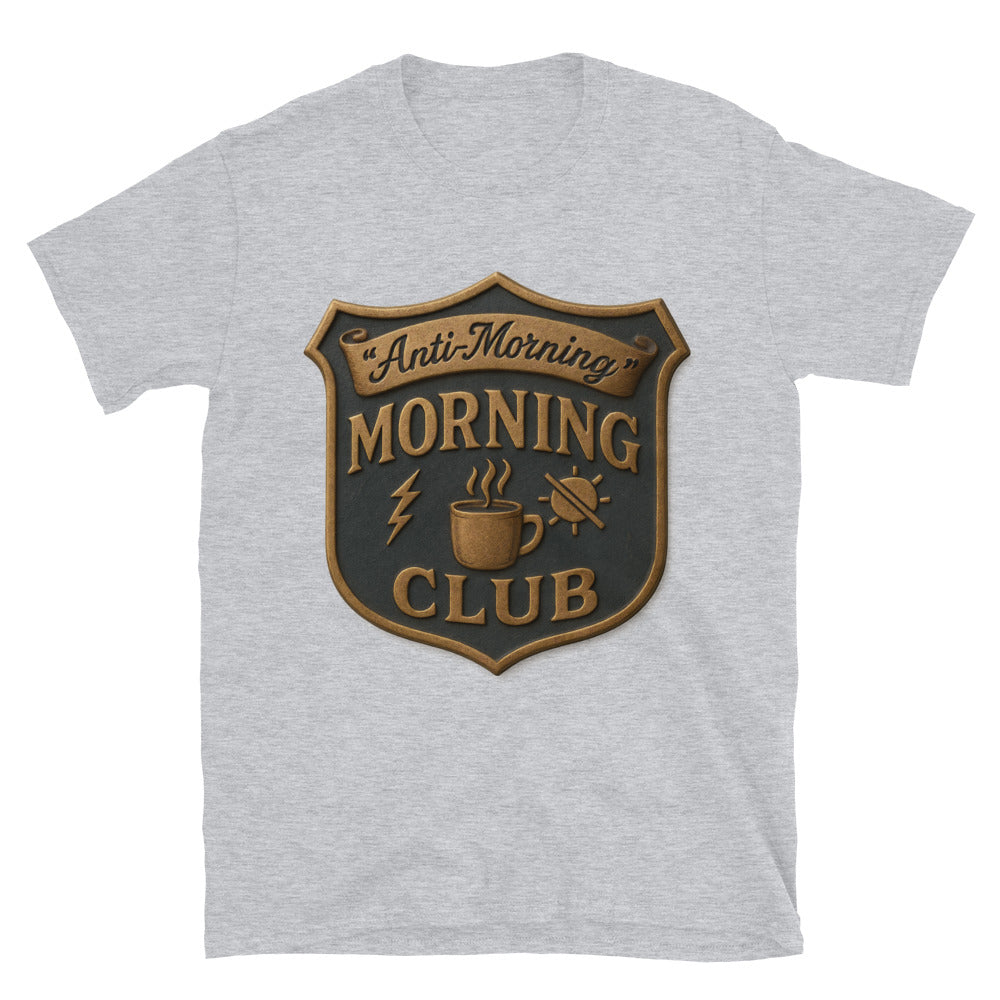 "Anti-Morning" Morning Club T-Shirt Hoodie, Sweatshirt | CiraTrend.com (Image 1)