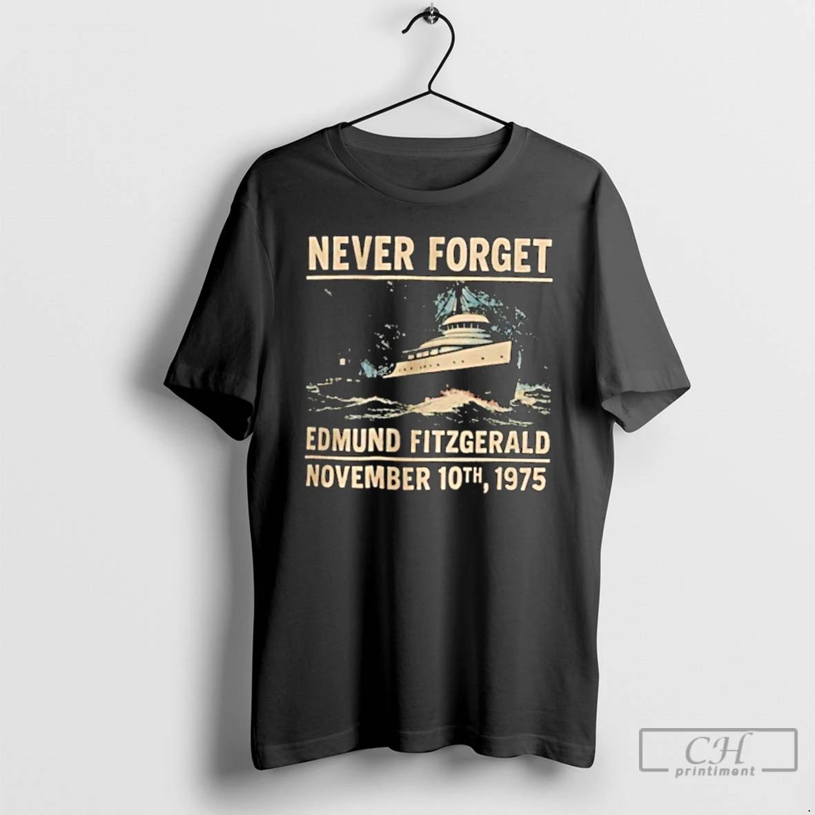 Premium Never Forget Edmund Fitzgerald 1975 T Shirts