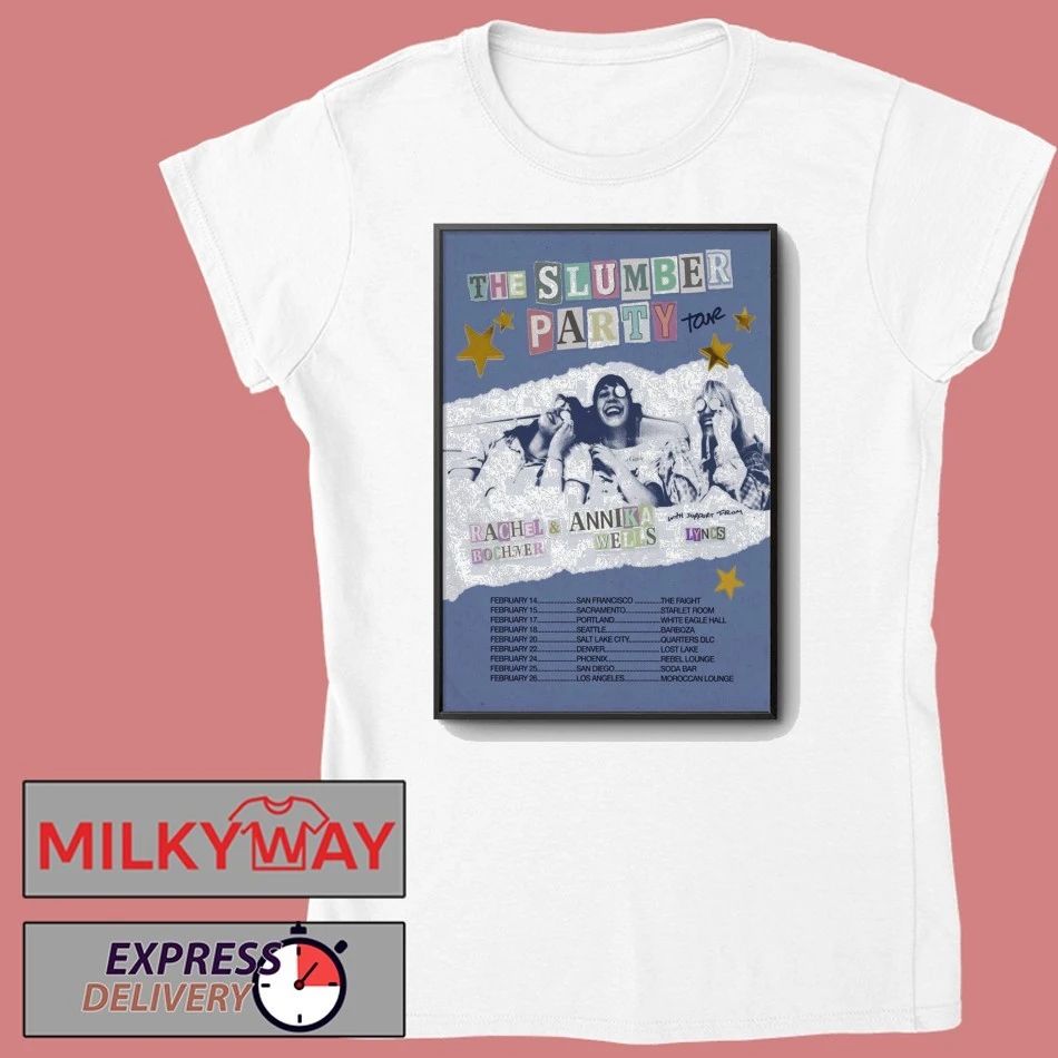 Poster Rachel Bochner And Annika Wells 2026 The Slumber Party Shows shirt