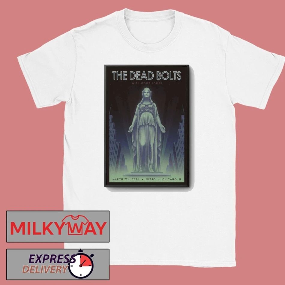 The Dead Bolts in Chicago at Metro March 7 2026 Poster shirt