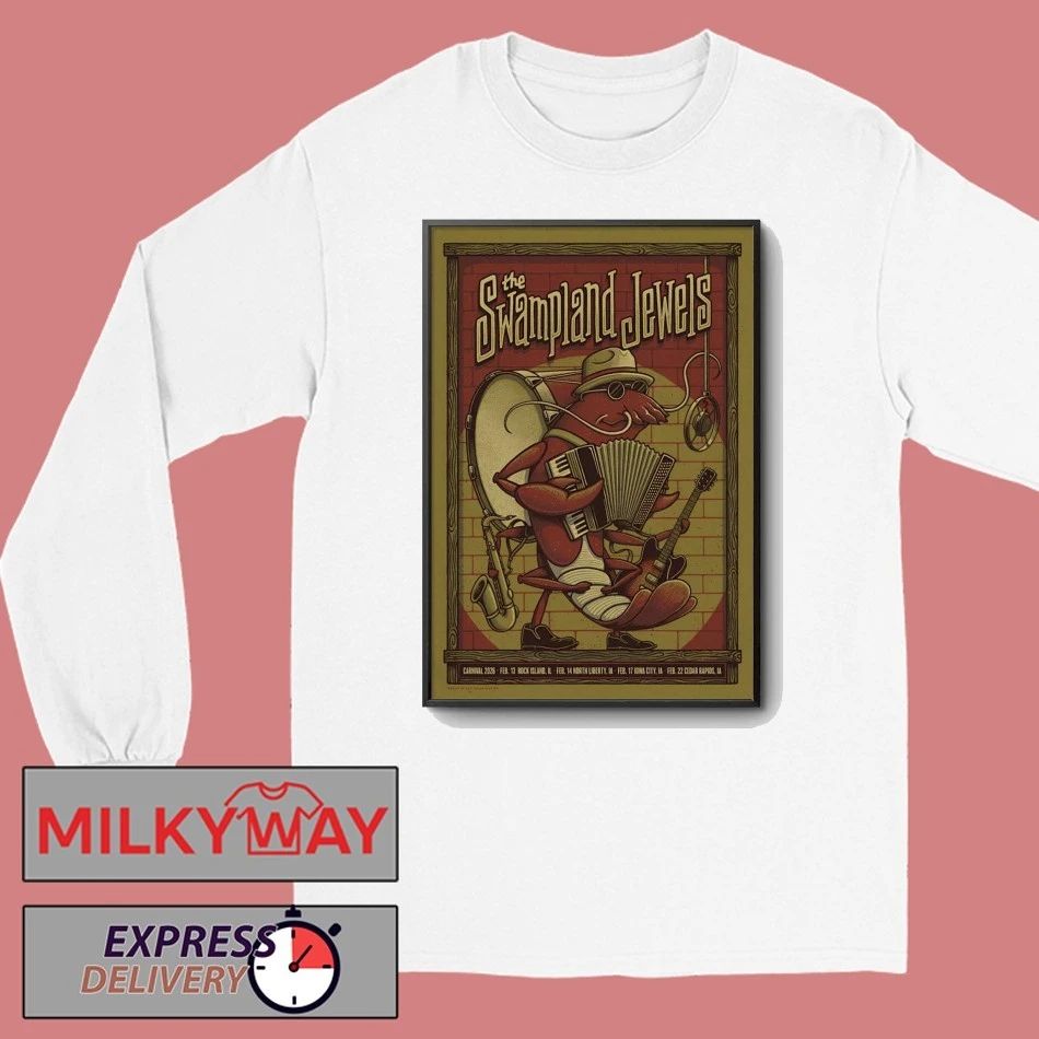The Swampland Jewels Feb 13 2026 Rock Island IL Poster shirt