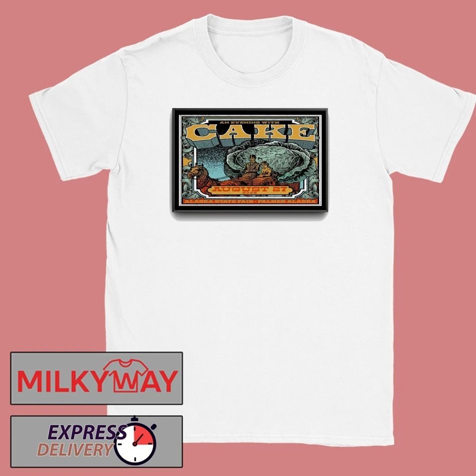 CAKE Alaska State Fair Palmer, AK 08.27.2026 Poster shirt