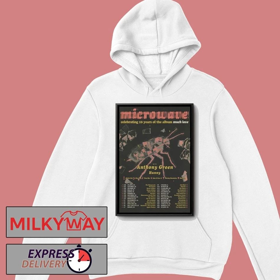 Microwave Poster Celebrating 10 Years Of The Album Much Love 26 Tour shirt