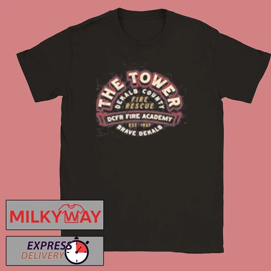 The Tower DeKalb County Fire Rescue Shirt