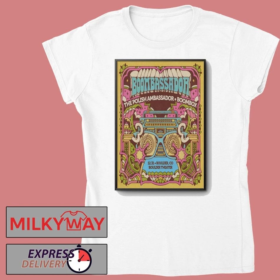 The Polish Ambassador And BoomBox In Boulder CO On Dec 31 2025 Poster shirt