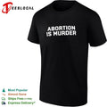 Abortion Is Murder pro-life anti-abortion T-shirt