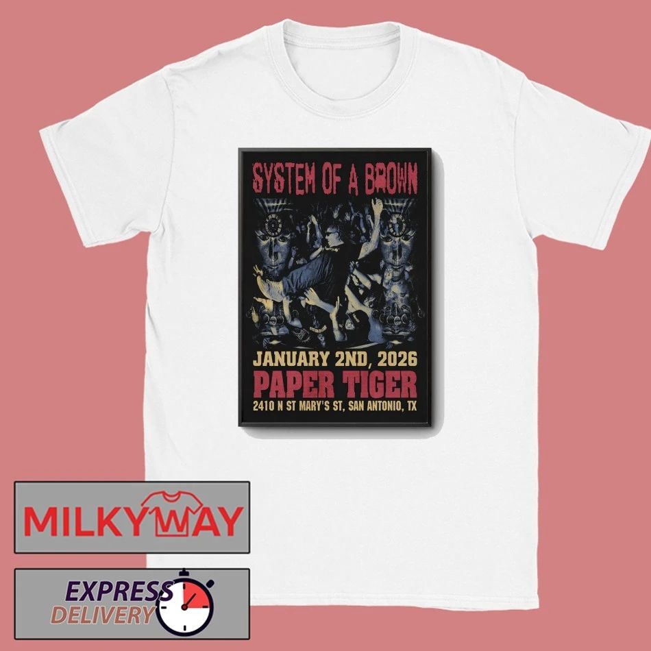 System of A Brown 1.2.2026 San Antonio TX Poster shirt