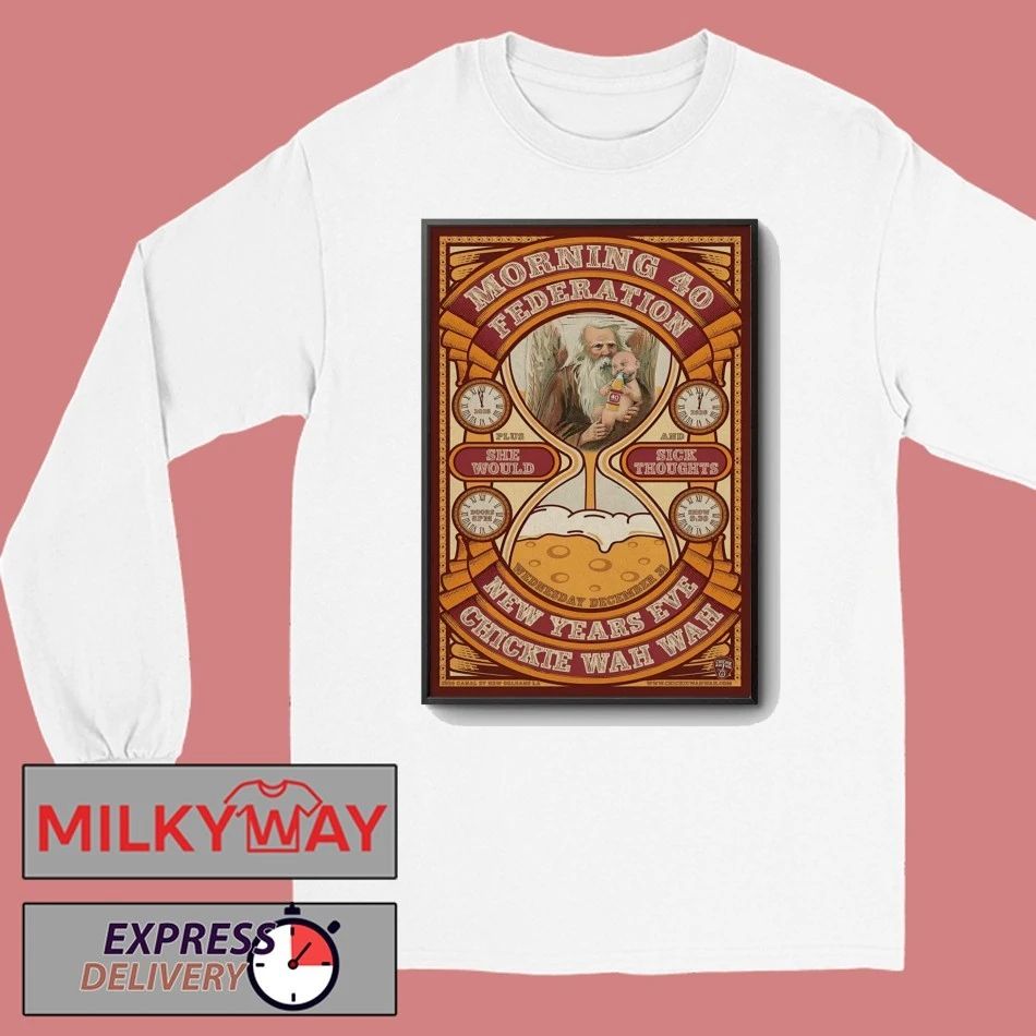 Morning 40 Federation 12.31.2025 New Orleans LA NYE Poster shirt