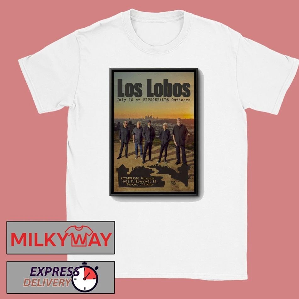 Los Lobos Jul 10 2026 FitzGerald’s Berwyn IL Poster shirt