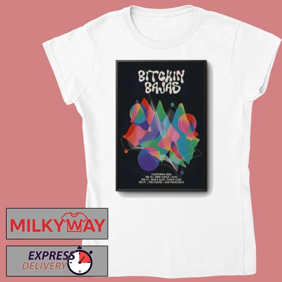 Bitchin Bajas California February 2026 Shows Poster shirt