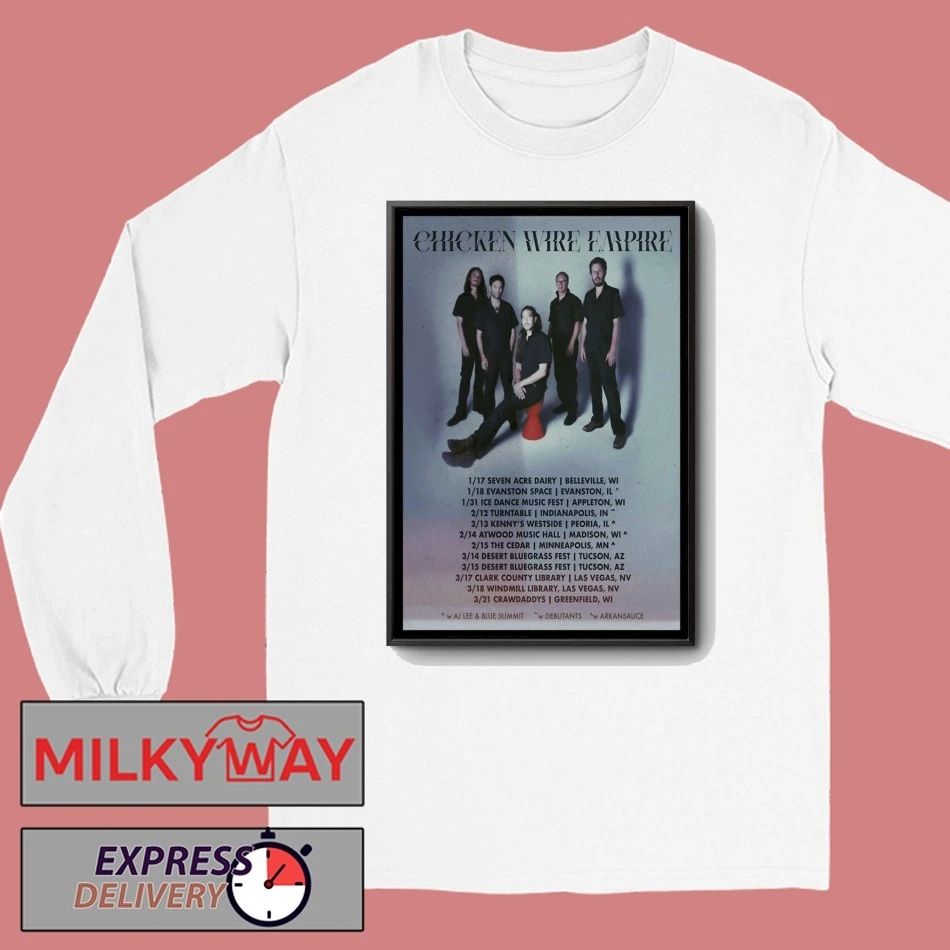 CHICKEN WIRE EMPIRE Winter 2026 Tour Poster shirt