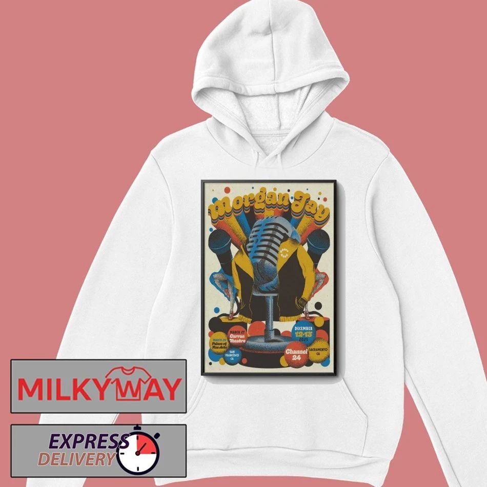 Morgan Jay December 12-13 2025 In Sacramento CA Poster shirt