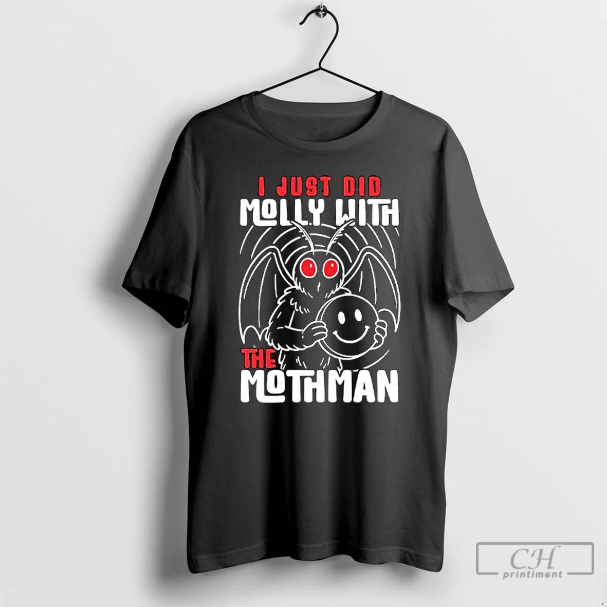 Classic I Just Did Molly With The Mothman Ornaments T Shirts