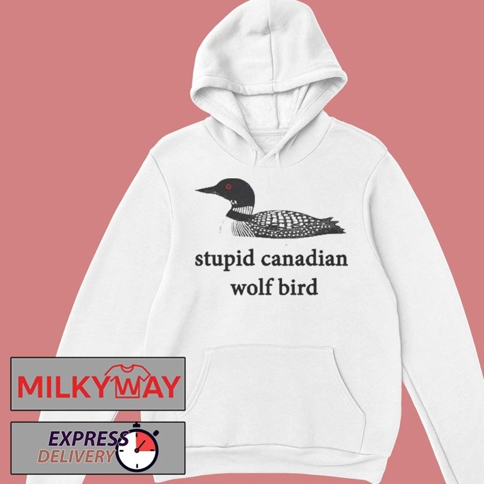 Funny Stupid canadian wolf bird shirt