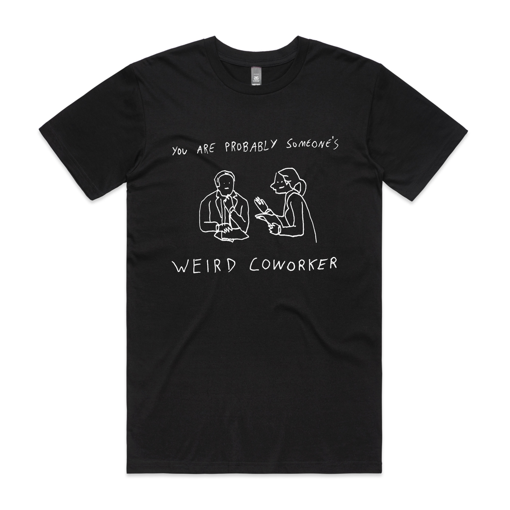 Weird Coworker Tee Hoodie, Sweatshirt | CiraTrend.com (Image 2)