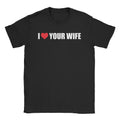 Your Wife T-Shirt Hoodie, Sweatshirt | CiraTrend.com (Image 1)