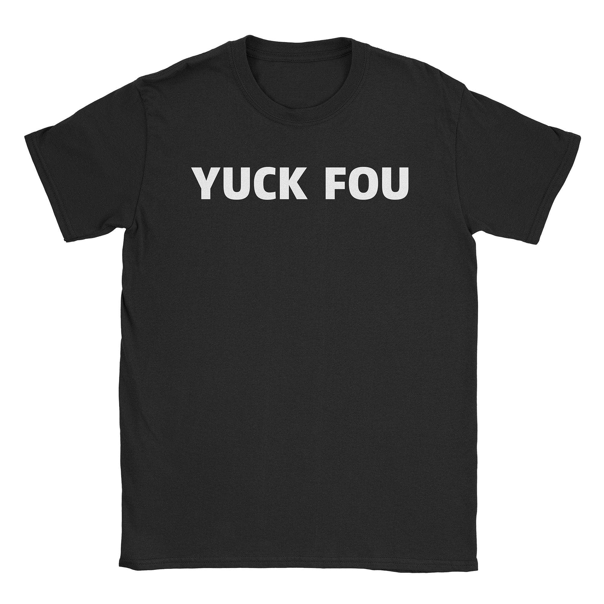 Yuck Fou T-Shirt Hoodie, Sweatshirt | CiraTrend.com (Image 1)